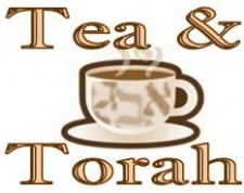 Tea &amp; Torah